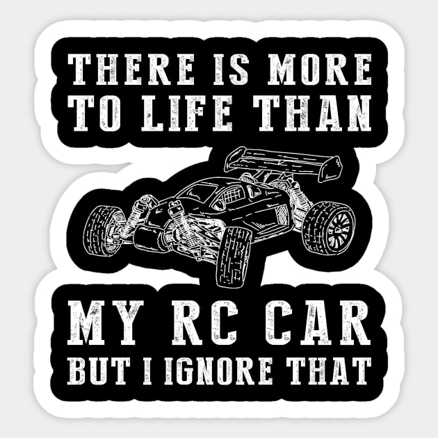 RC-Car Ignorance T-Shirt Sticker by MKGift